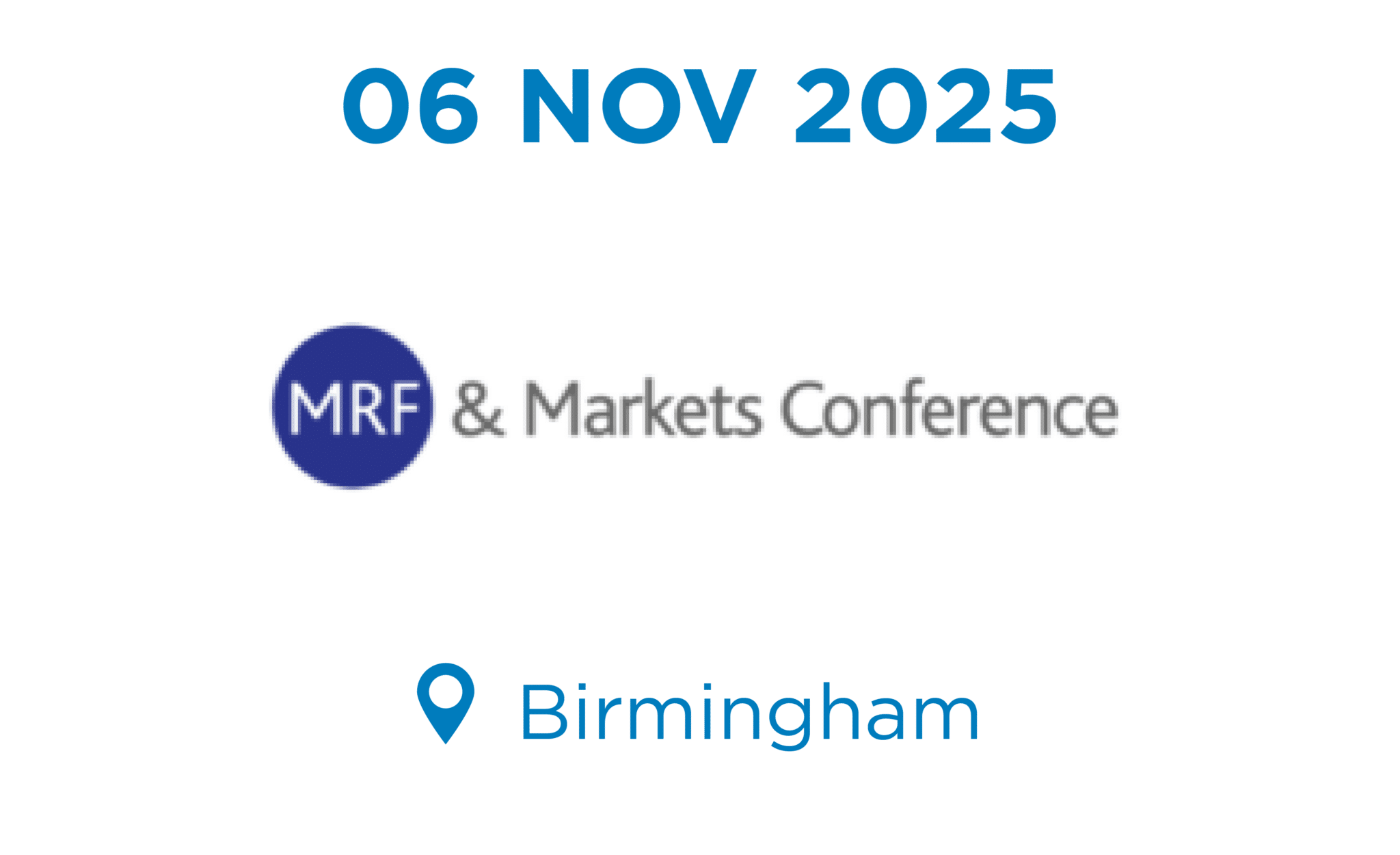 MRF & Markets Conference 2025 in Birmingham, United Kingdom