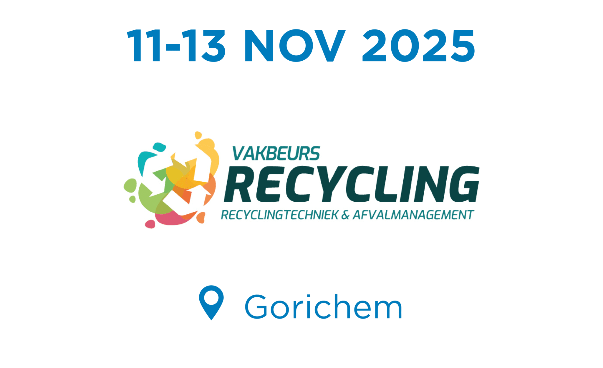 Vakbeurs Recycling 2025 in Gorichem, Netherlands